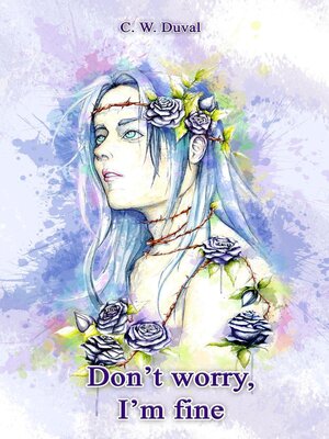 cover image of Don't Worry, I'm Fine